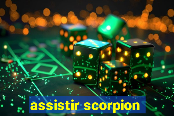 assistir scorpion